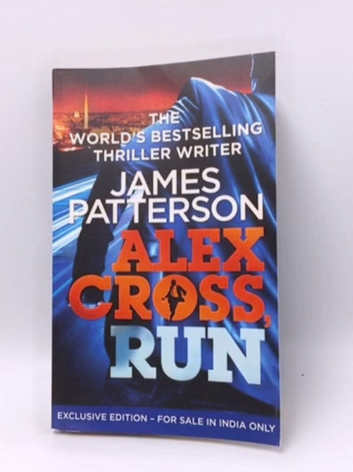 Alex Cross, Run - James Patterson; 