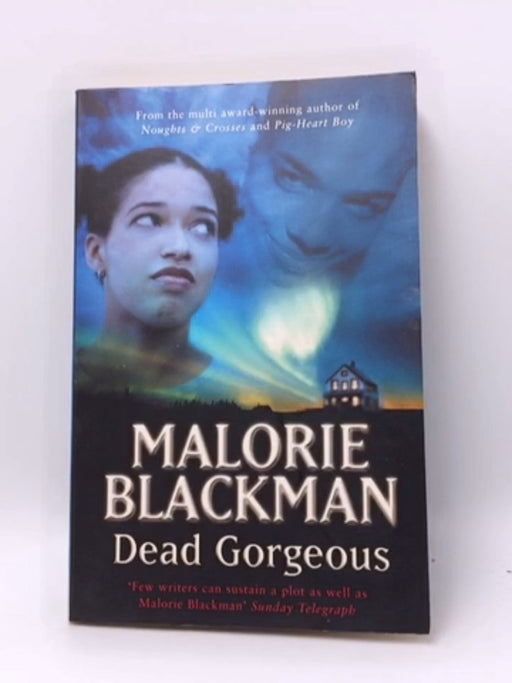 Dead Gorgeous - Malorie Blackman; 