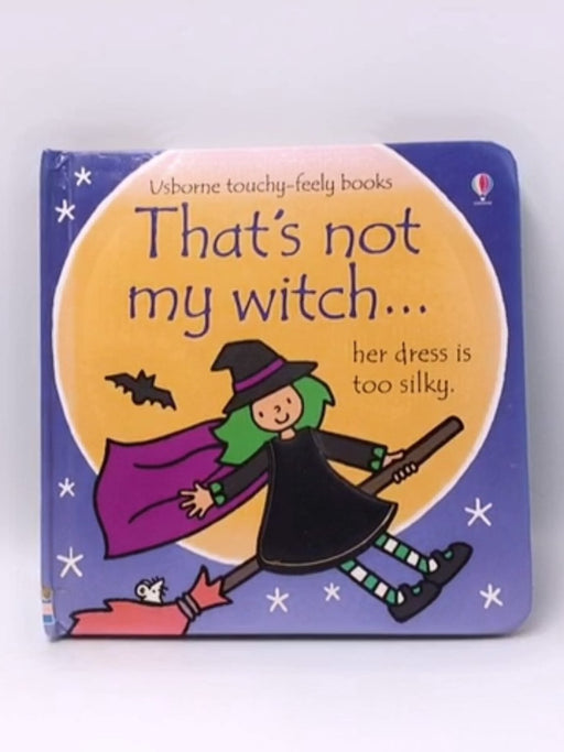 That's Not My Witch- Boardbook  - Fiona Watt; 
