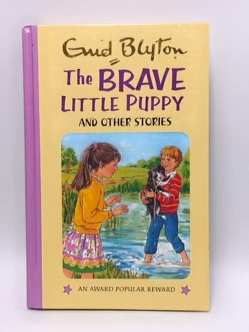 The Brave Little Puppy and Other Stories - Enid Blyton