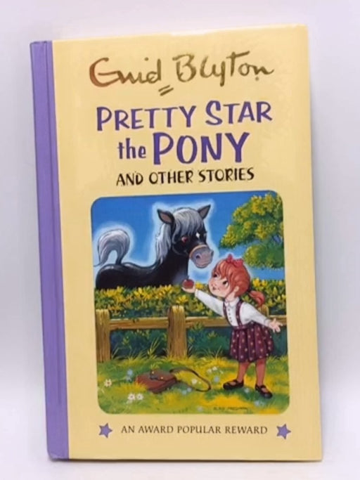 Pretty Star the Pony- Hardcover - Enid Blyton; 