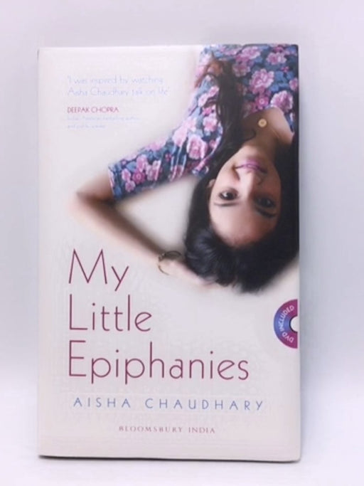 My Little Epiphanies - Aisha Chaudhary; 