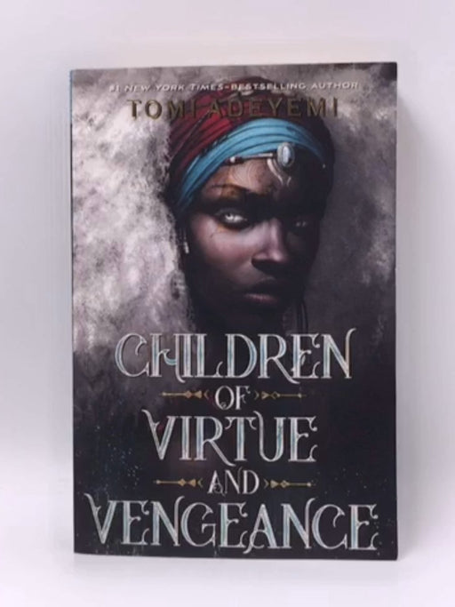 Children of Virtue and Vengeance - Tomi Adeyemi; 