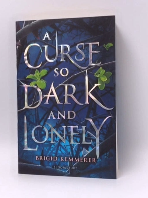 A Curse So Dark and Lonely - Brigid Kemmerer
