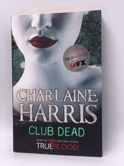 Club Dead - Charlaine Harris; 