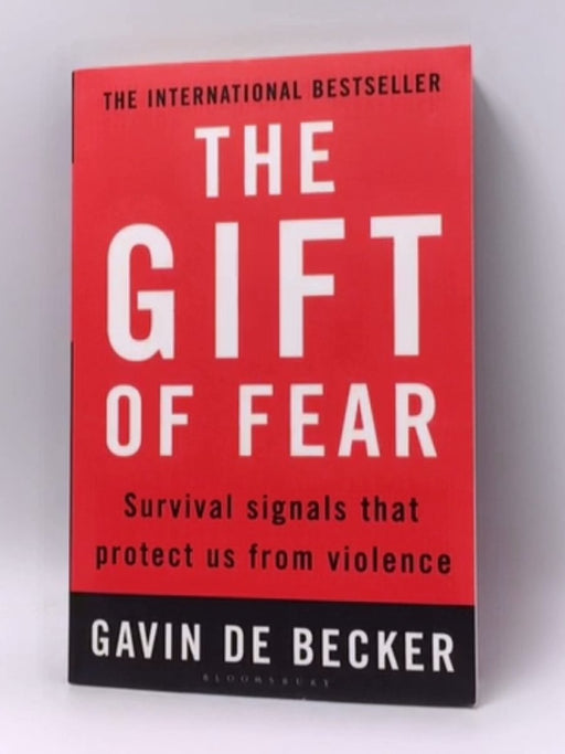 The Gift of Fear - Gavin De Becker; 