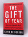 The Gift of Fear - Gavin De Becker; 