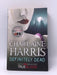 Definitely Dead - Charlaine Harris; 