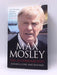 Formula One and Beyond - Max Mosley; 