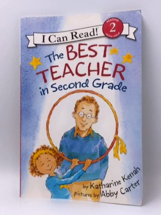The Best Teacher in Second Grade - Katharine Kenah; 