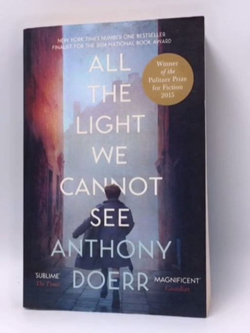 All The Light We Cannot See - Anthony Doerr