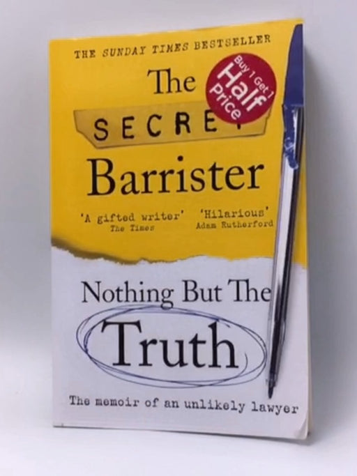 Nothing But the Truth - The Secret Barrister; 
