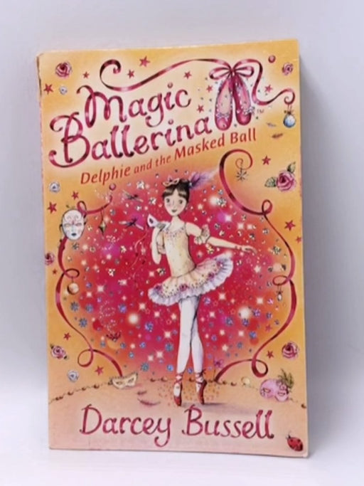 Delphie and the Masked Ball - Darcey Bussell; 