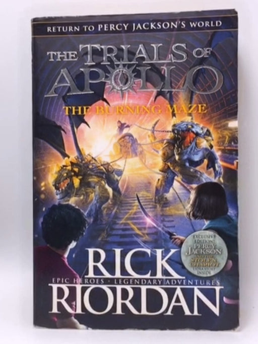 Burning Maze (the Trials of Apollo Book 3) The - Rick Riordan; 