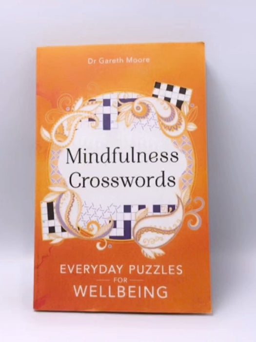 Mindfulness Crosswords - Gareth Moore; 