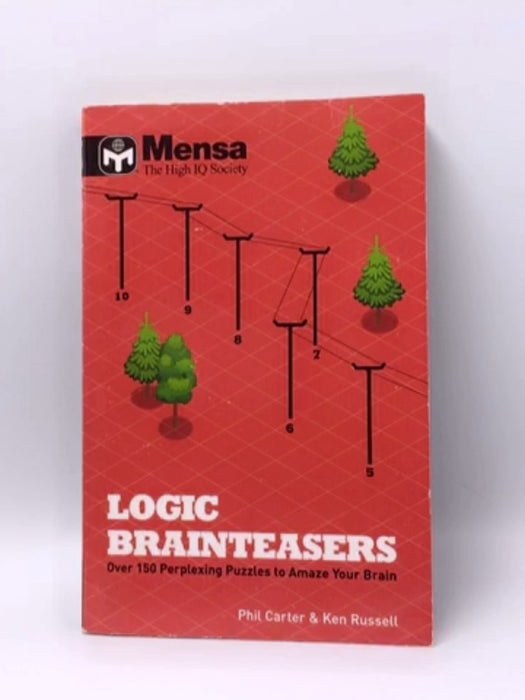 Logic Brainteasers (Mensa) - Phil Carter; Ken Russell; 