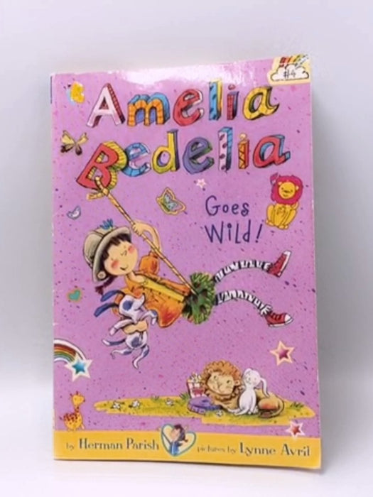  Book #4: Amelia Bedelia Goes Wild! - Herman Parish; 