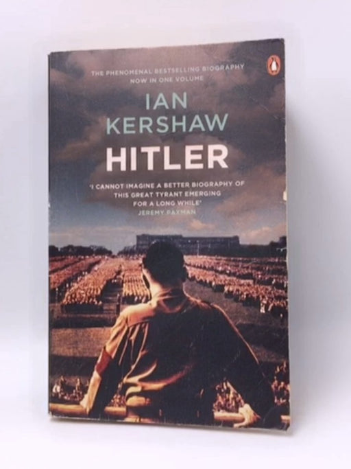 Hitler - Ian Kershaw; 