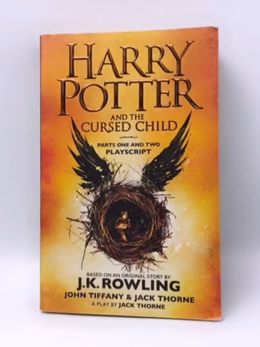 Harry Potter and the Cursed Child - J. K. Rowling; Jack Thorne; John Tiffany; 