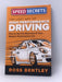 The Lost Art of High Performance Driving - Ross Bentley; 