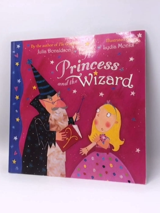 The Princess and the Wizard - Julia Donaldson