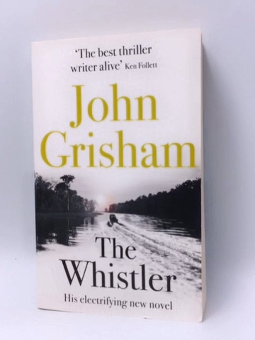 The Whistler - John Grisham; 