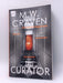 The Curator - M. W. Craven; 