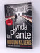 Hidden Killers - Lynda La Plante; 