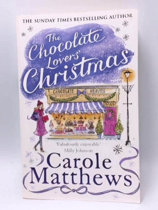 The Chocolate Lovers' Christmas - Carole Matthews; 