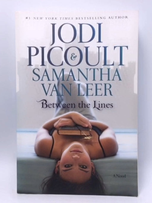 Between the Lines - Jodi Picoult & Samantha Van Leer