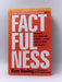 Factfulness- Hardcover - Hans Rosling; Ola Rosling; Anna Rosling Rönnlund; 