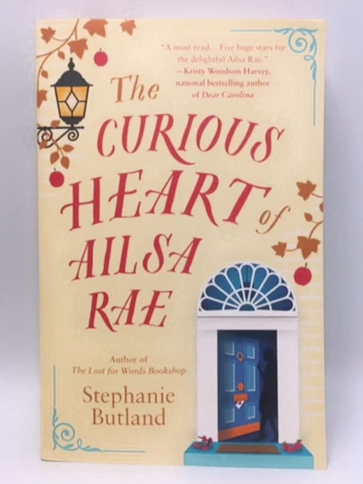 The Curious Heart of Ailsa Rae - Stephanie Butland; 