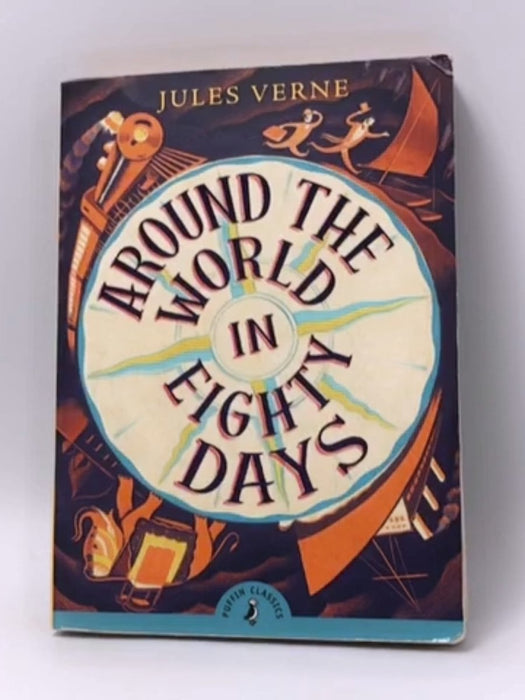 Around the World in Eighty Days - Jules Verne; 