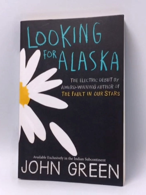 Looking For Alaska - John Green