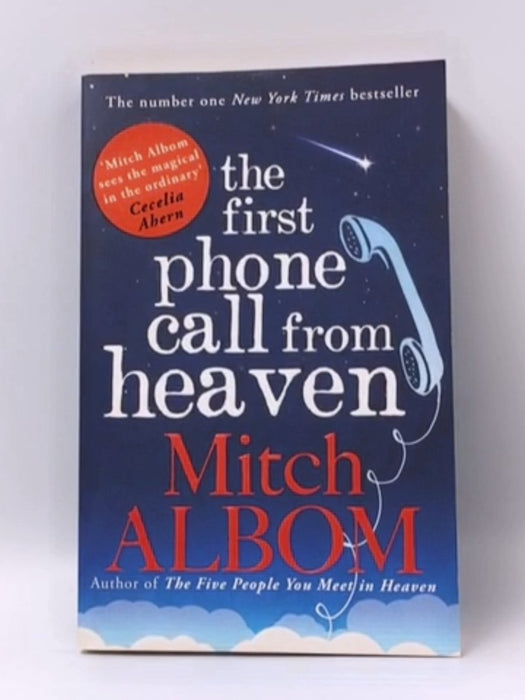 The First Phone Call from Heaven - Mitch Albom; 