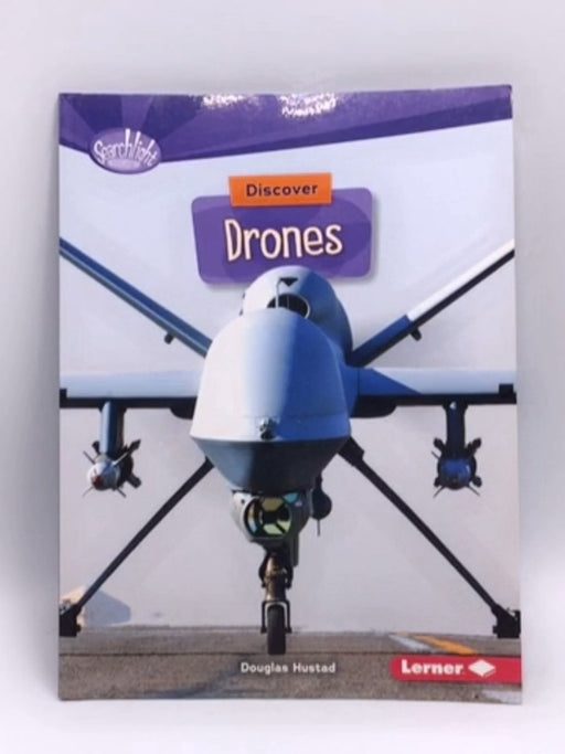 Discover Drones - Douglas Hustad; 