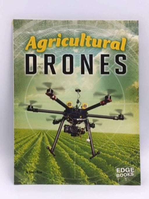Agricultural Drones - Simon Rose; 