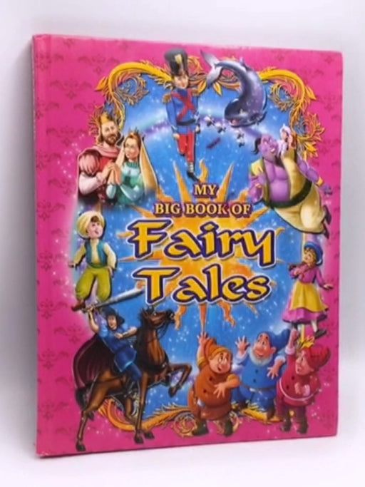 My Big Book of Fairy Tales [Hardcover] - Dreamland Publications