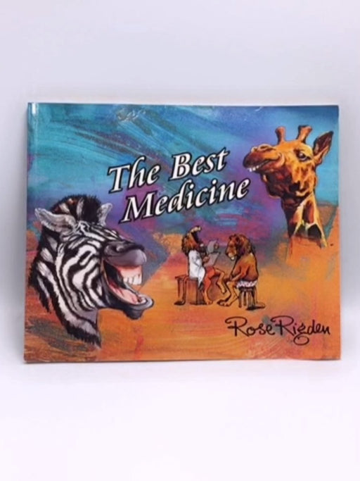The Best Medicine - Rose Rigden