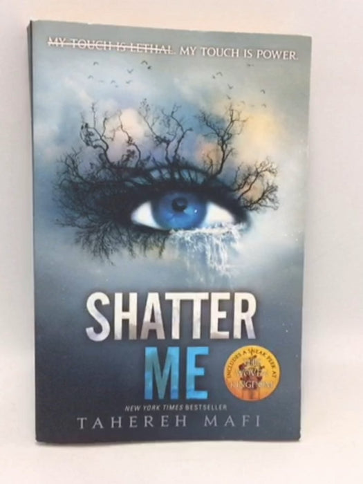 Shatter Me - Tahereh Mafi;
