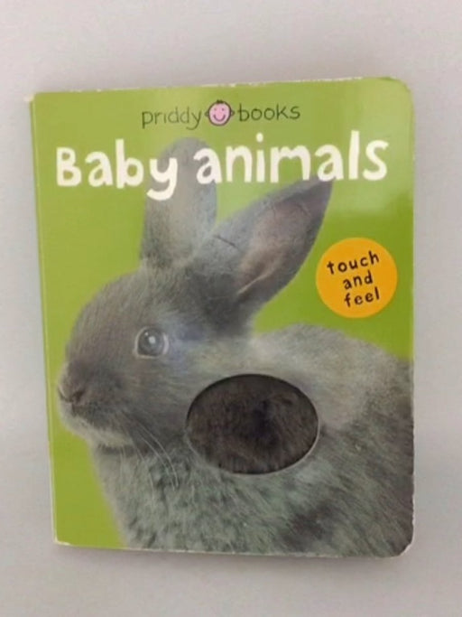 Bright Baby Touch & Feel Baby Animals - Board Book - Roger Priddy; 