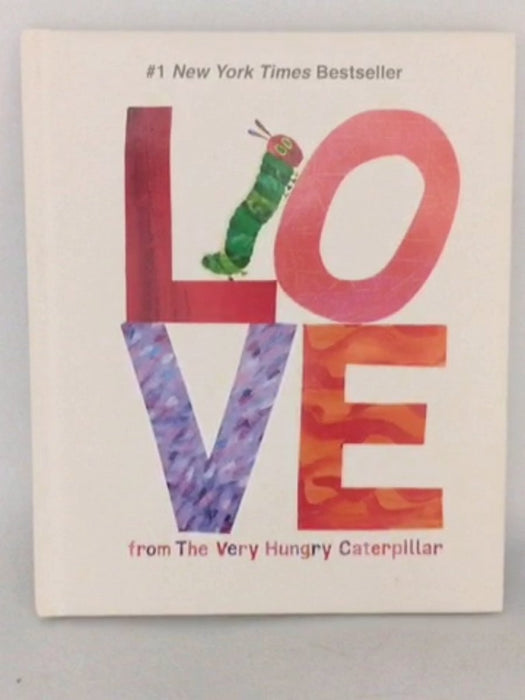 Love from the Very Hungry Caterpillar - Eric Carle