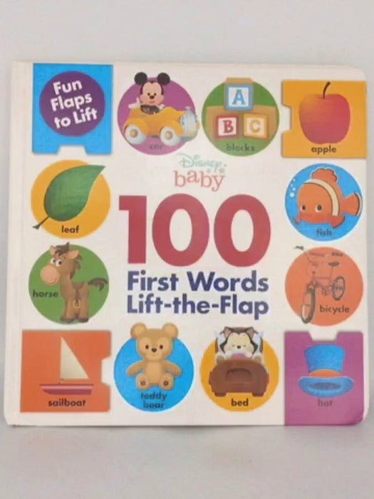 Disney Baby 100 First Words Lift-the-Flap - Disney Book Group; 