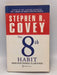 The 8th Habit  - Stephen R. Covey; 