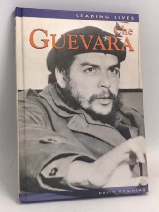 Che Guevara- [Hardcover] - David Downing