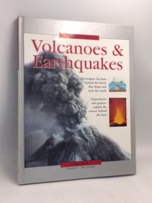 Volcanoes & Earthquakes- [Hardcover] - Robin Kerrod