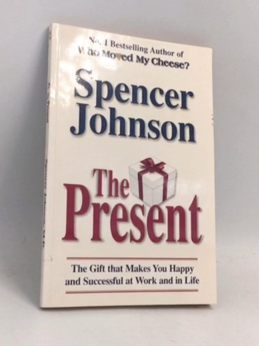 The Present - Spencer Johnson; 