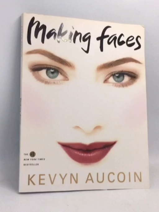 Making Faces - Kevyn Aucoin