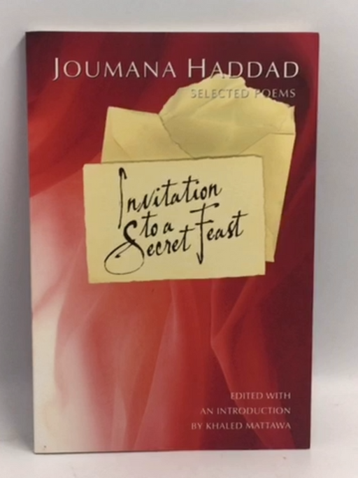 Invitation to a Secret Feast: Selected Poems   - Joumana Haddad