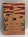 Burnt Shadows   - Kamila Shamsie